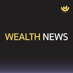 Wealth News