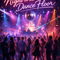 Night On The Dance Floor