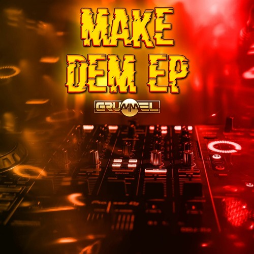 Make Dem EP
