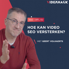 S02 - AFLV02 - Video & SEO, hoe gaan ze hand in hand, met Geert Volkaerts van CoWire