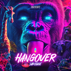 Sabotage - Hangover