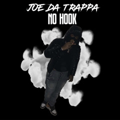 JoeDaTrappa - No Hook