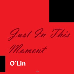 Just In This Moment
