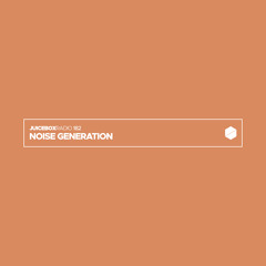 Juicebox Radio 182 - Noise Generation