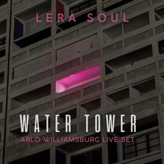 Water Tower @ Arlo Williamburg Live DJ Set | 2 February 2024