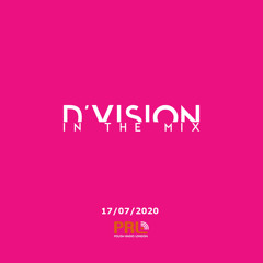 Dj D'Vision In The Mix @ Polish Radio London 17.07.2020