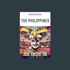 #^DOWNLOAD ✨ The Philippines (Travel Guide with Free eBook) (Insight Guides Main Series) ^DOWNLOAD