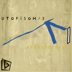 u t o p i S O H / 3