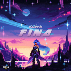exist01 - Fina [NomiaTunes Release]