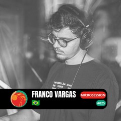 #microsession 025 - Franco Vargas (BR) - [vinyl only]