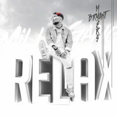 BRYANT MYERS - RELAX