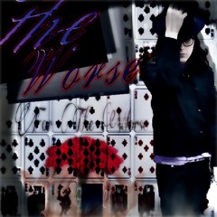 for the worse freestyle (prod. 4evr & remghost)