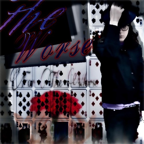 for the worse freestyle (prod. 4evr & remghost)