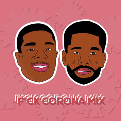 F*ck Corona Mix