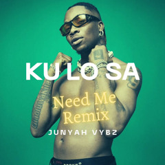 Junyah Vybz - Kulosa (Need Me Mash Up)