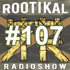 Rootikal Radioshow #107 - 29th April 2024
