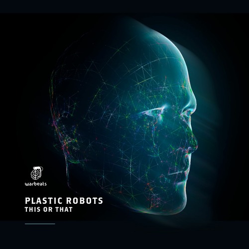 Plastic Robots - This Or That