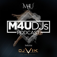 M4U DJs Podcast - January 2021 ft. DJ Vik