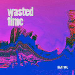 Wasted time