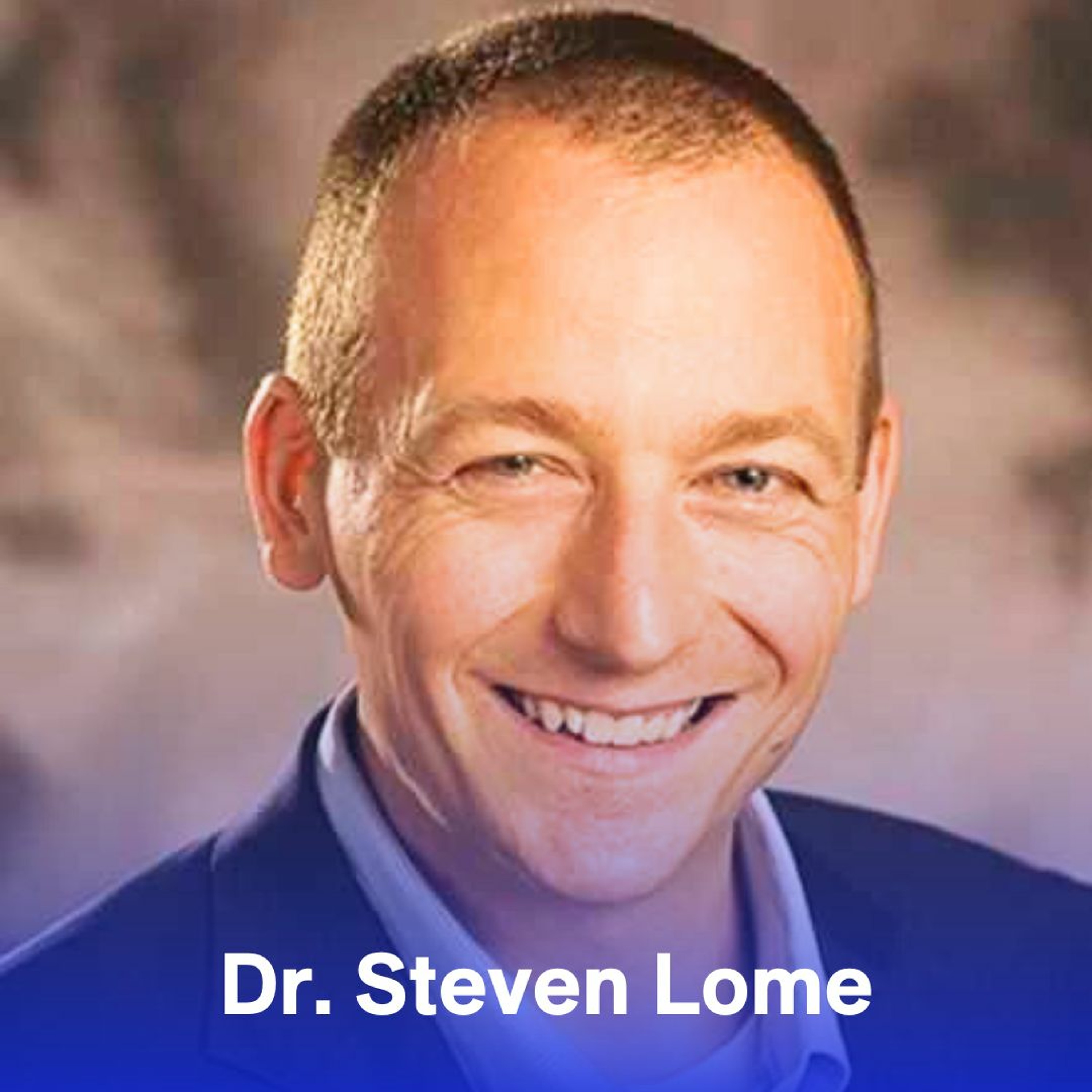 Saving Lives with Dr. Steven Lome: A Life-Changing Story