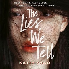 [Free] EPUB 📂 The Lies We Tell by  Katie Zhao,Elaine Kao,Bloomsbury YA [PDF EBOOK EP