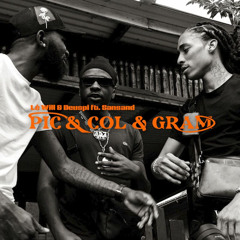 Lé Will n Deuspi Ft Sansand - Pic n Col n Gram