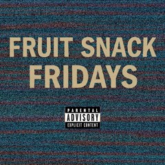 Fruit Snack Fridays