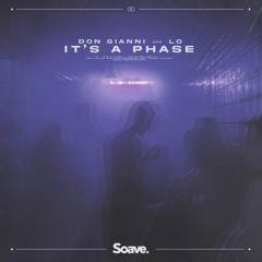 Don Gianni & LO - It's A Phase