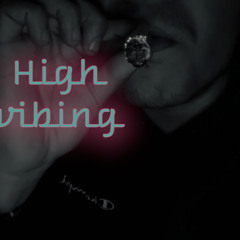 High vibing