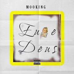 MOOKING - Eu e Deus (prod by Jahbeats)