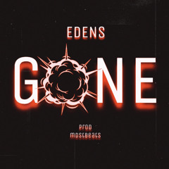 GONE [Solo Version] - EDENS (prod. mdstbeats)