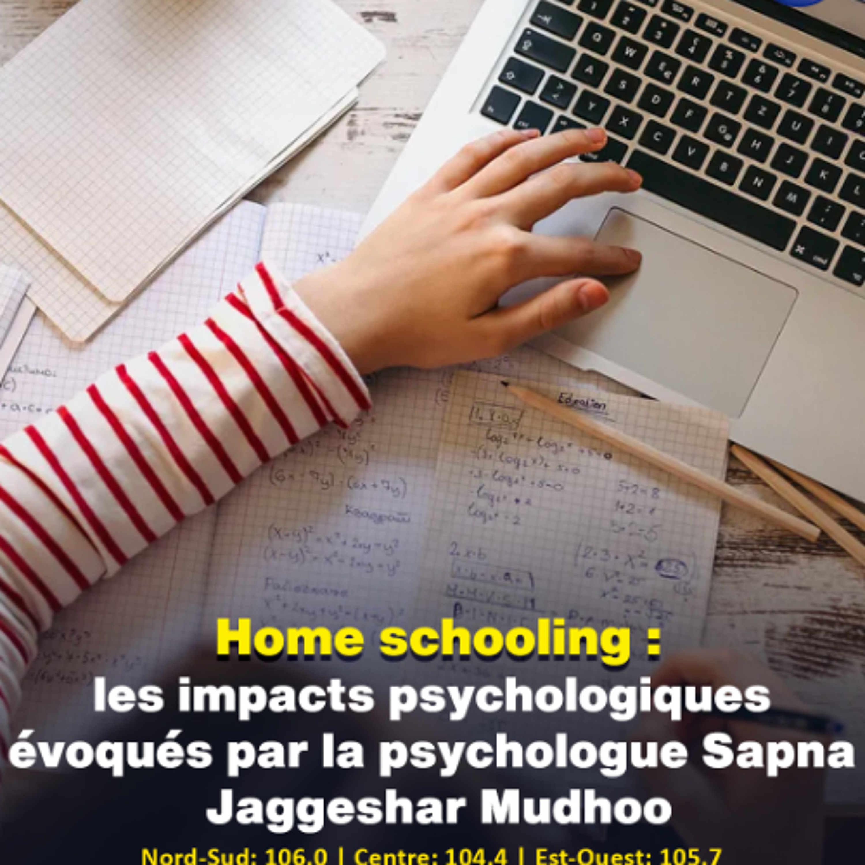Home schooling : les impacts psychologiques évoqués par la psychologue Sapna Jaggeshar Mudhoo