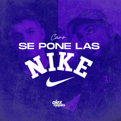Cano - Se Pone Las Nike (Alex Muguiro Techno Edit)