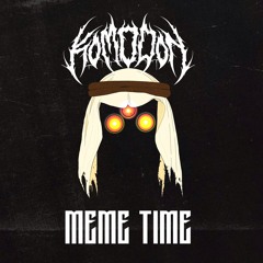 KOMODON - MEME TIME [FREE DOWNLOAD]