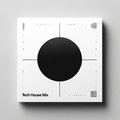 Tech House Mix I