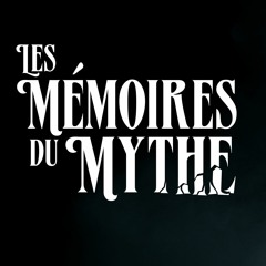S01E01 - Les Mémoires du Mythe