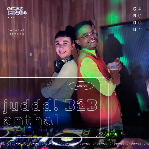 GROU#001 ✺ Juddd! B2B Anthal