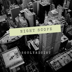 Night Scope (Flip The Script #week121)