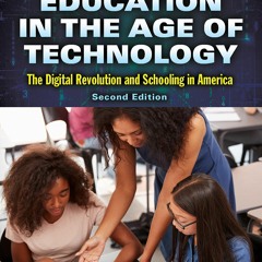 PDF/BOOK Rethinking Education in the Age of Technology: The Digital Revolution and