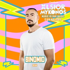 XLSIOR MYKONOS PODCAST 2022 By BINOMIO