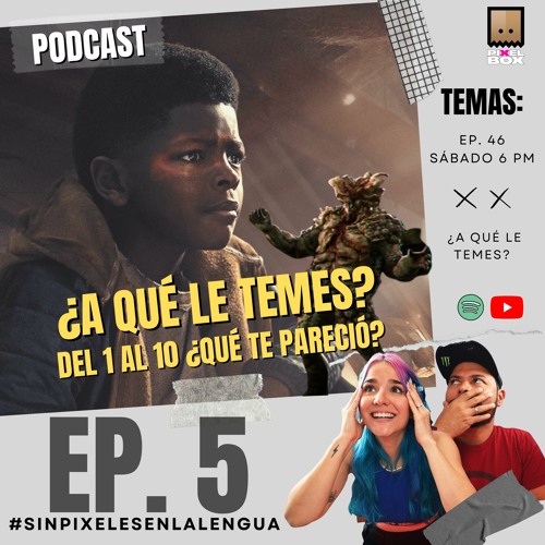 Stream Opinión THE LAST OF US - EPISODIO 5 ¿A qué le temes? by PixelBox