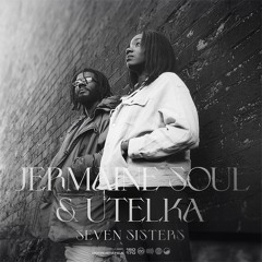 Jermaine Soul & Utelka - Seven Sisters / DESA006