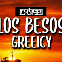 Greeicy - Los Besos ( Ruben Ruiz Dj )