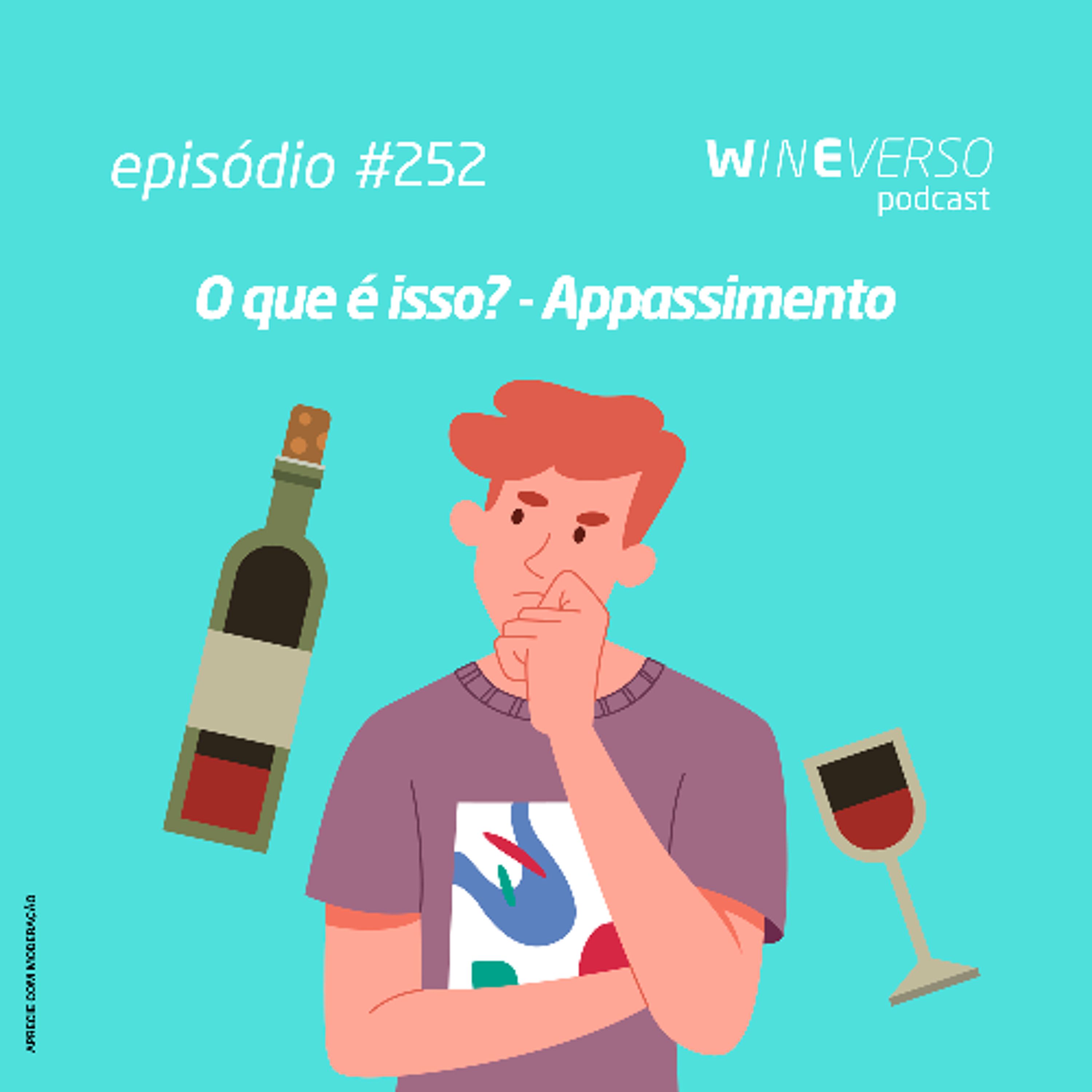 O que é isso? - Appassimento