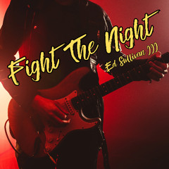 Fight The Night