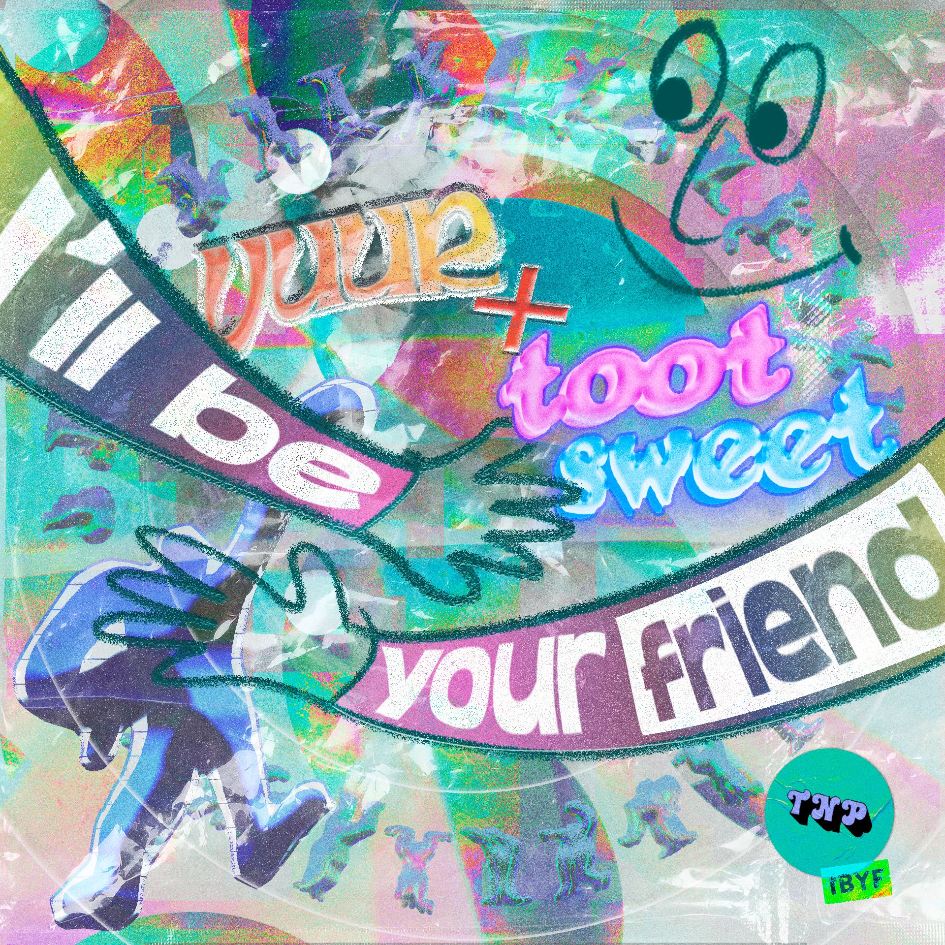 I'll Be Your Friend w/ Vuur & toot sweet