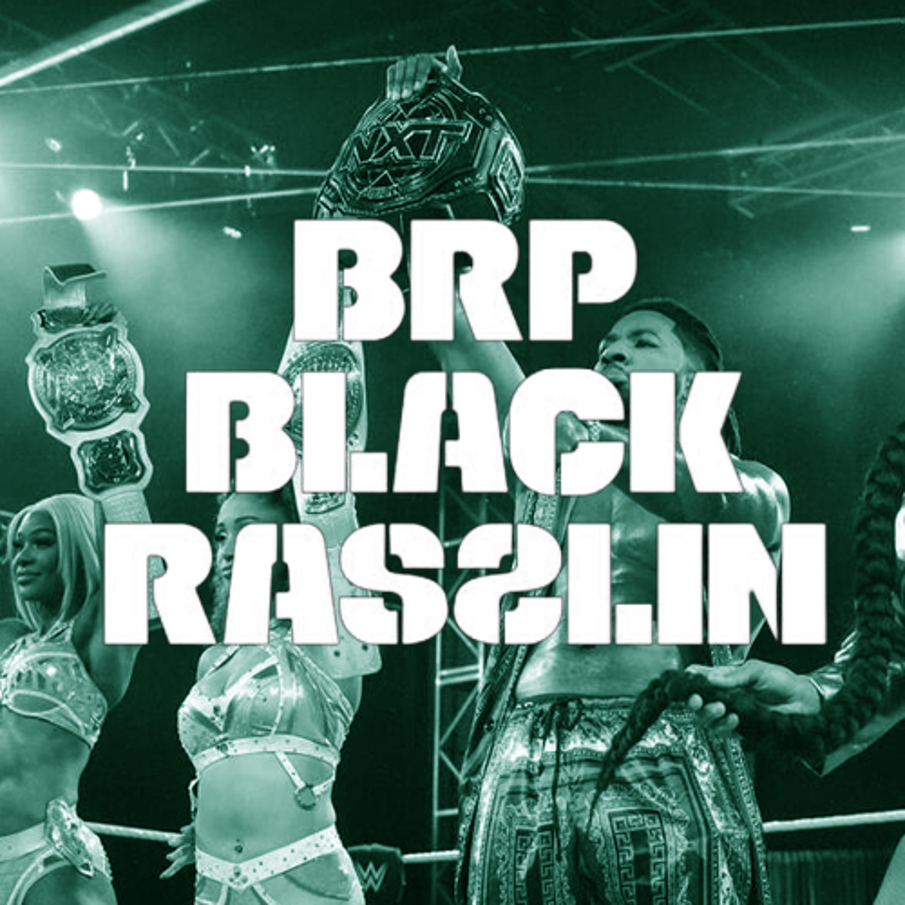 The Black Rasslin\' Podcast
