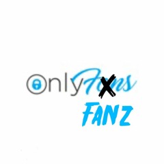 Only Fanz (prod. Phantom)