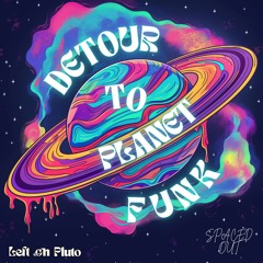 Detour To Planet Funk
