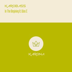 In The Beginning It Was E